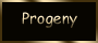Progeny